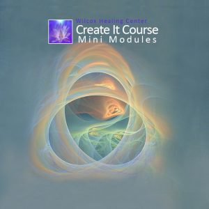 Create It Course Law of Attraction Mini Modules